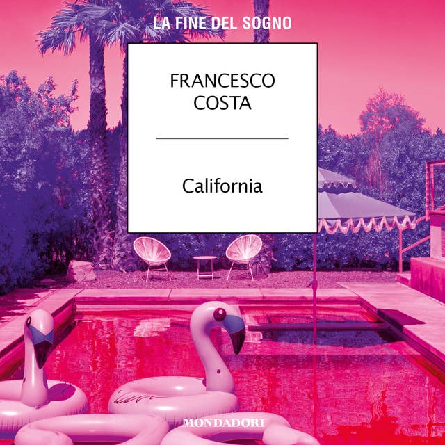 California: La fine del sogno 