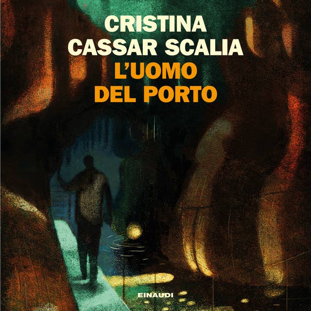 L'uomo del porto by Cristina Cassar Scalia