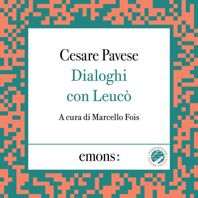 Dialoghi con Leucò: A cura di Marcello Fois 