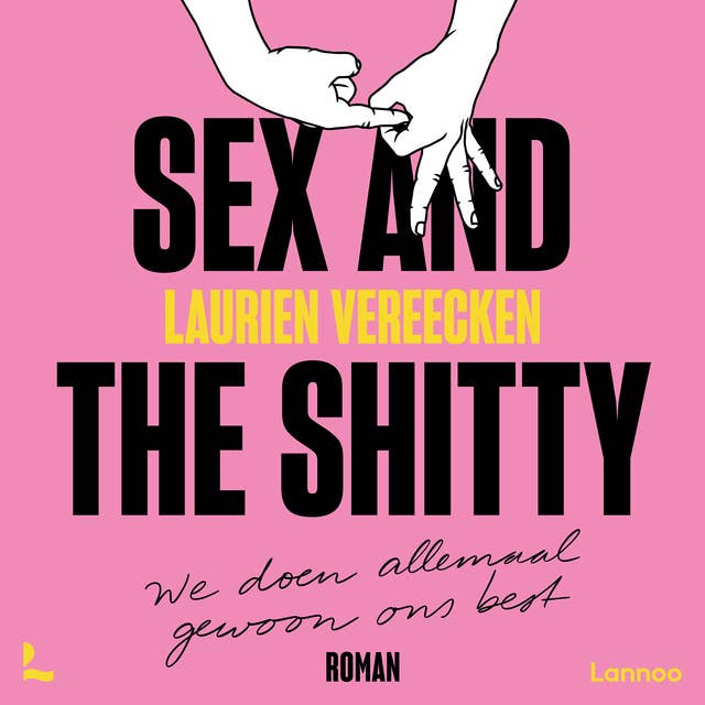Sex & the shitty by Laurien Vereecken