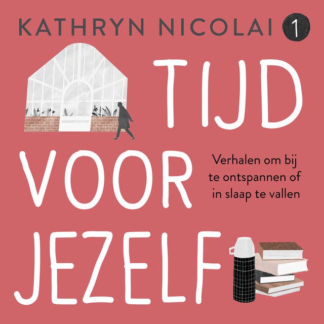 Tijd voor jezelf by Kathryn Nicolai