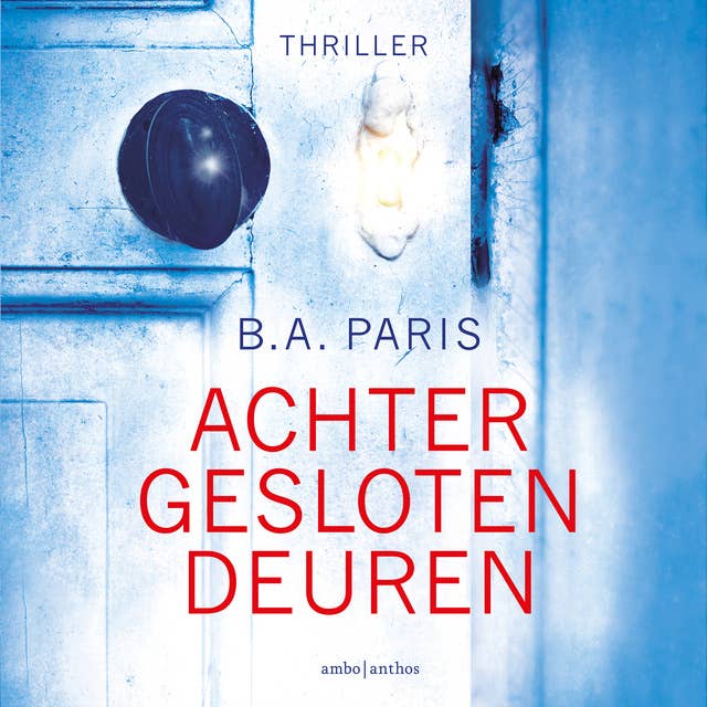 Achter gesloten deuren by B.A. Paris