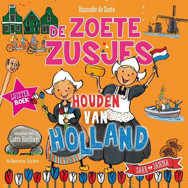 De Zoete Zusjes houden van Holland 