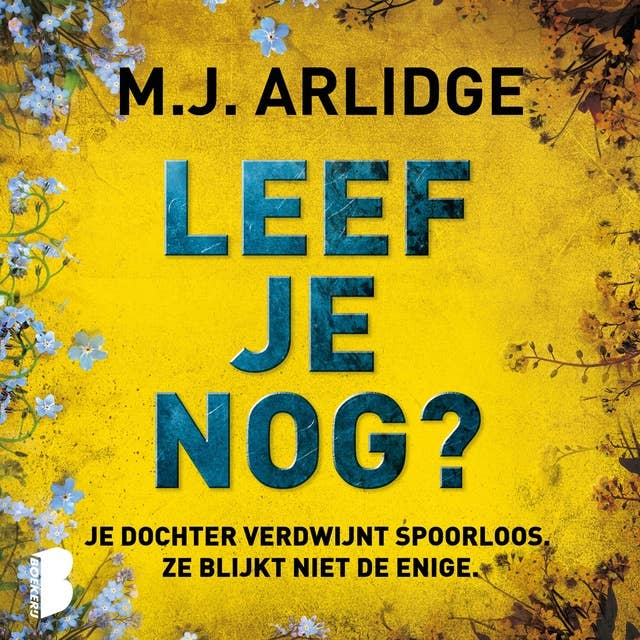 Leef je nog?: Je dochter verdwijnt spoorloos. Ze blijkt niet de enige. 