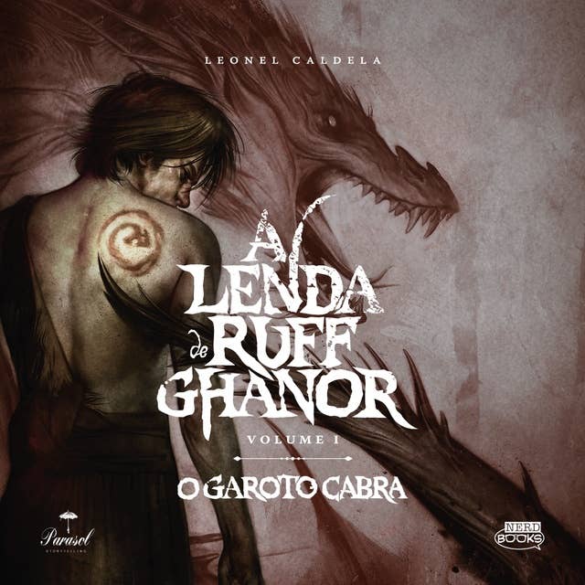 A lenda de Ruff Ghanor - Volume 1: O garoto cabra by Leonel Caldela