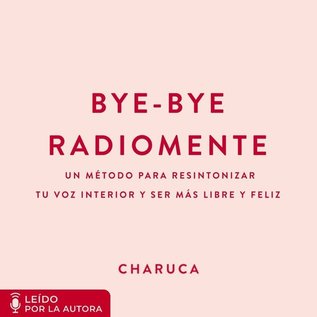 Bye-Bye Radiomente 
