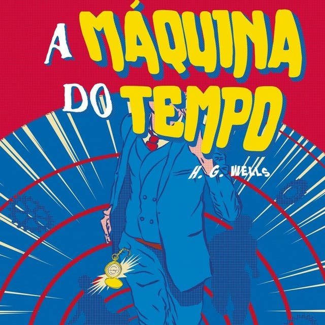 A máquina do tempo by H. G. Wells