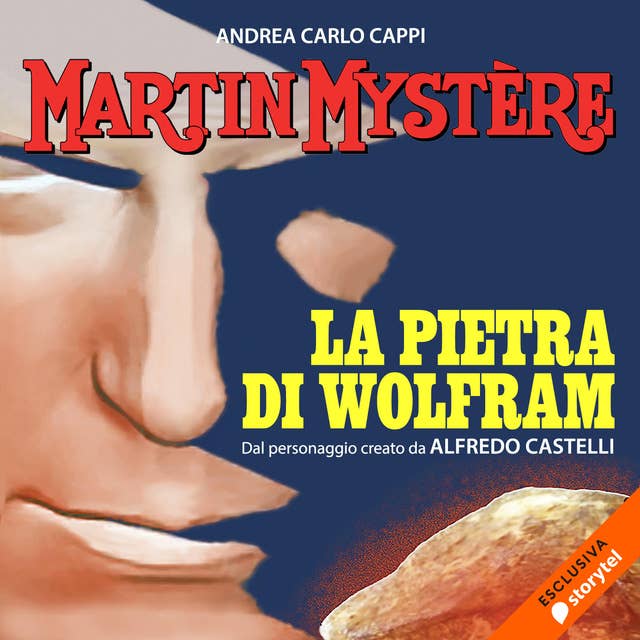 Martin Mystère. La pietra di Wolfram 