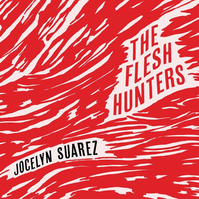 The Flesh Hunters 