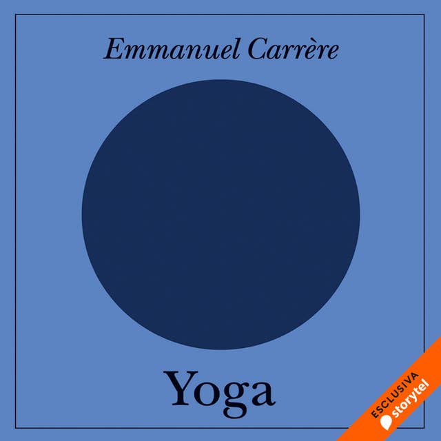 Yoga by Emmanuel Carrère