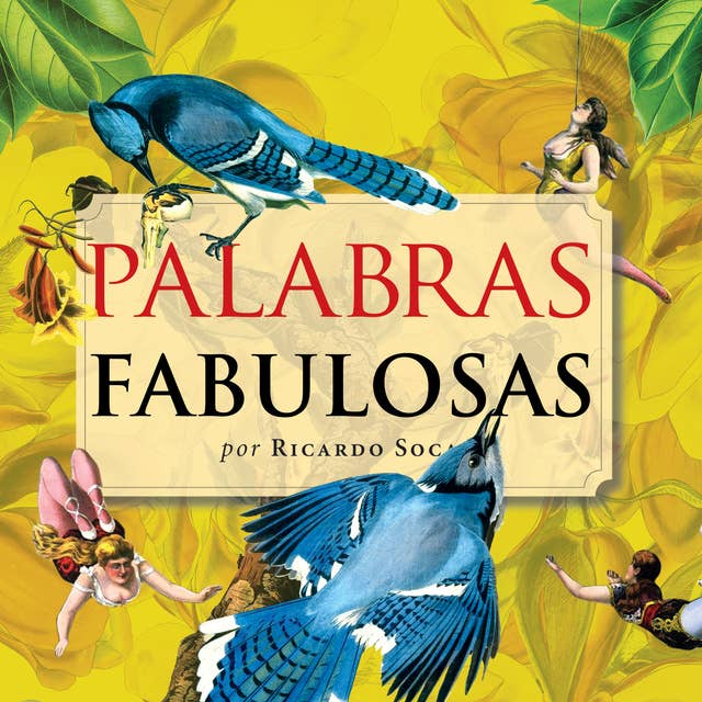 Palabras fabulosas by Ricardo Soca