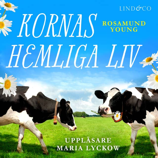 Kornas hemliga liv 