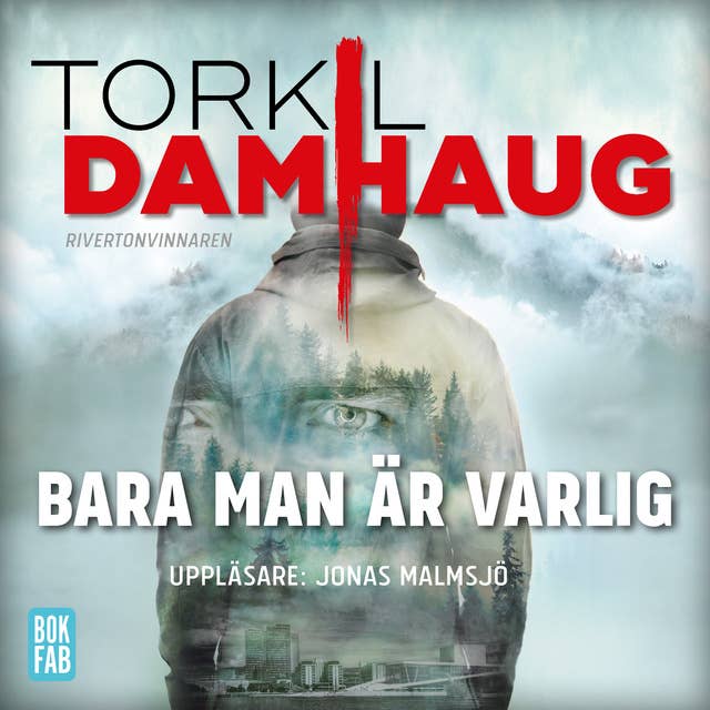 Bara man är varlig 