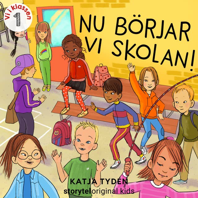 Del 1, Nu börjar vi skolan – Vi i klassen 