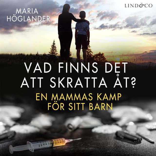 Vad finns det att skratta åt? En mammas kamp för sitt barn 