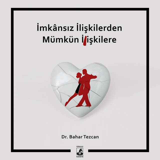 İmkansız İlişkilerden Mümkün İlişkilere 