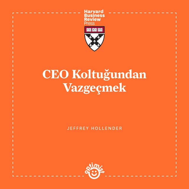 CEO Koltuğundan Vazgeçmek