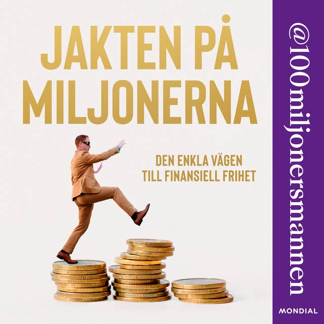 Jakten på miljonerna