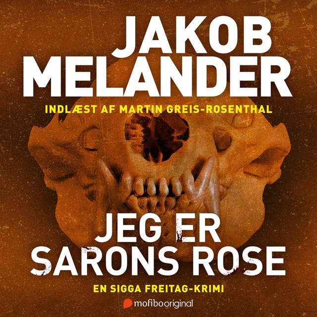 Jeg er Sarons rose - En Sigga Freitag-krimi 