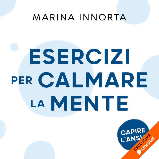 Esercizi per calmare la mente 