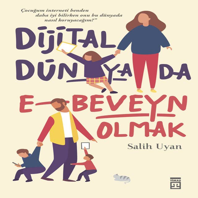 Dijital Dünyada E-beveyn Olmak