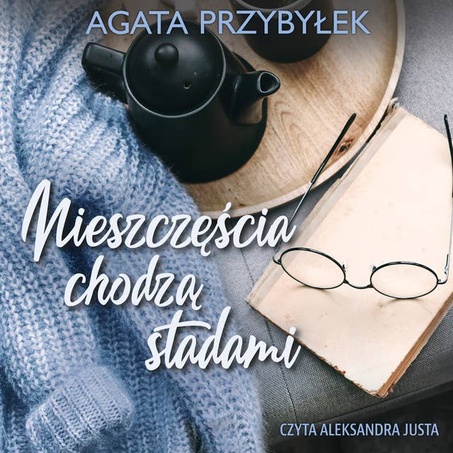 Nieszczęścia chodzą stadami