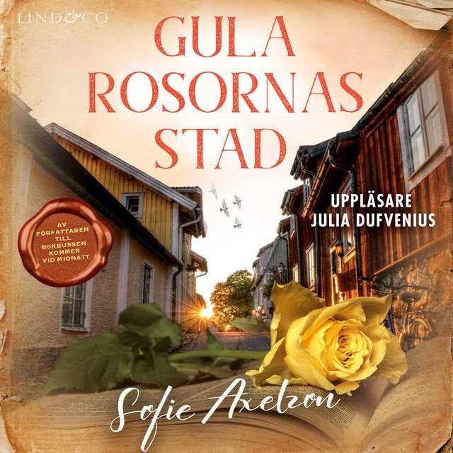 Gula rosornas stad 