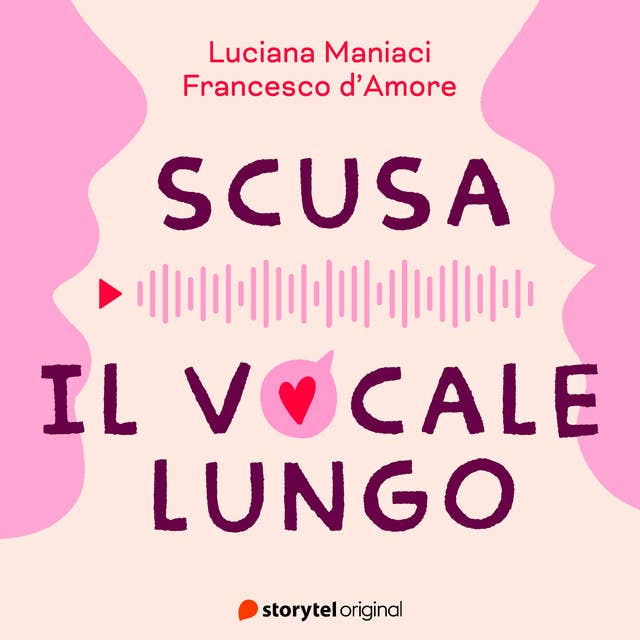 Scusa il vocale lungo