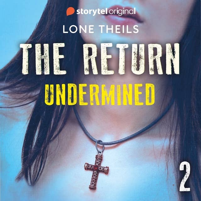 The Return: Undermined: Book 2 