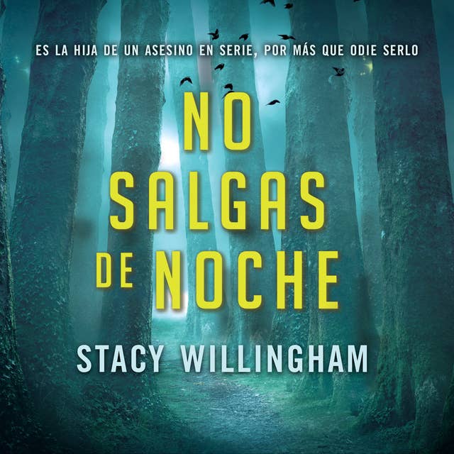 No salgas de noche: Es la hija de un asesino en serie, por más que odie serlo.