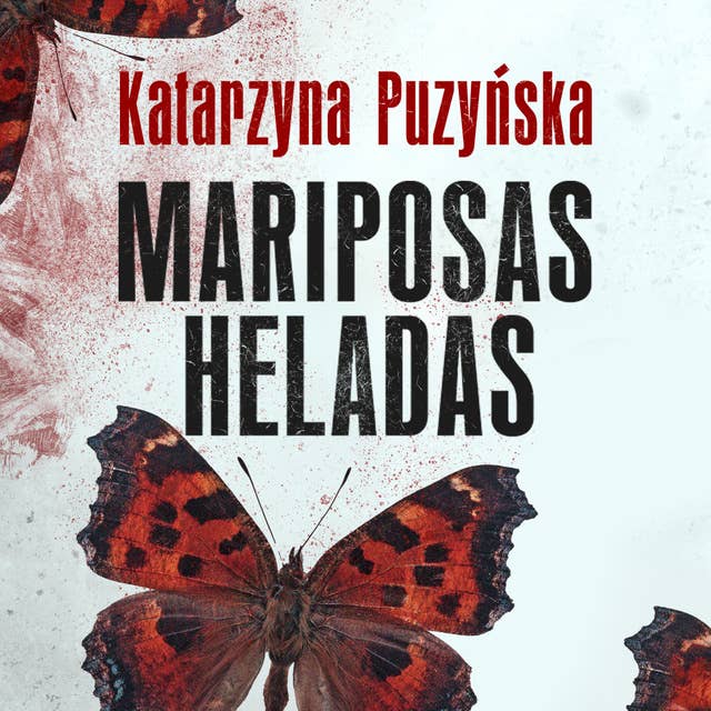 Mariposas heladas by Katarzyna Puzyńska