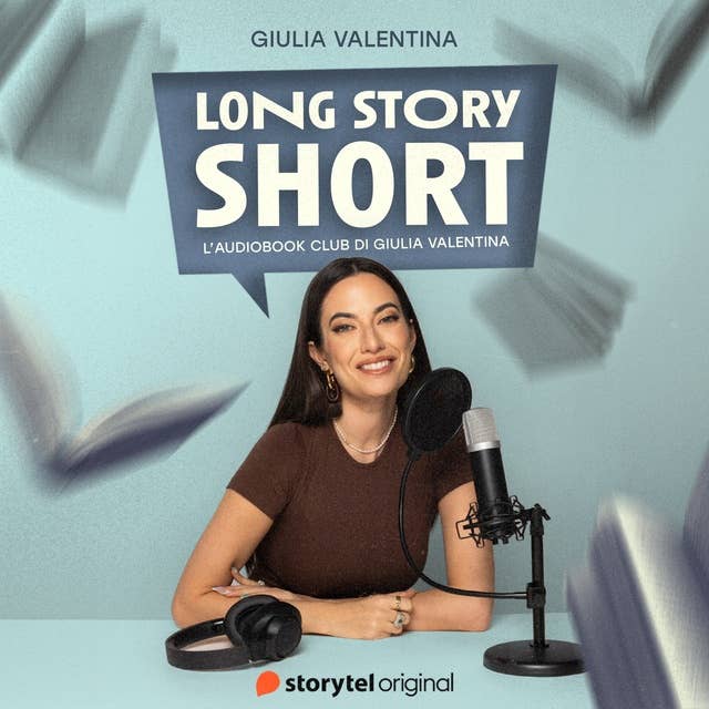 Episodio 1 - 'La figlia unica': L'audiobook club di Giulia Valentina by Giulia Valentina