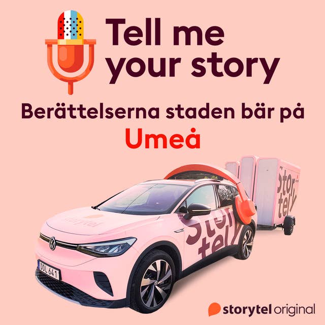 Umeå – Tell me your story 