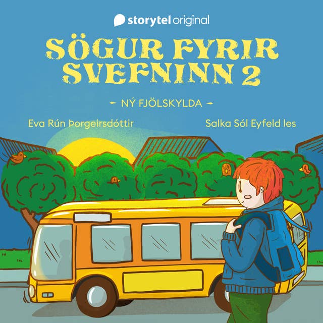 Sögur fyrir svefninn 2 – Ný fjölskylda 