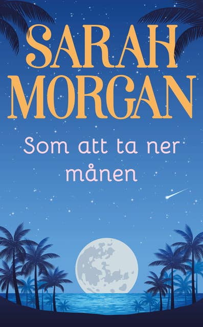 Som att ta ner månen 