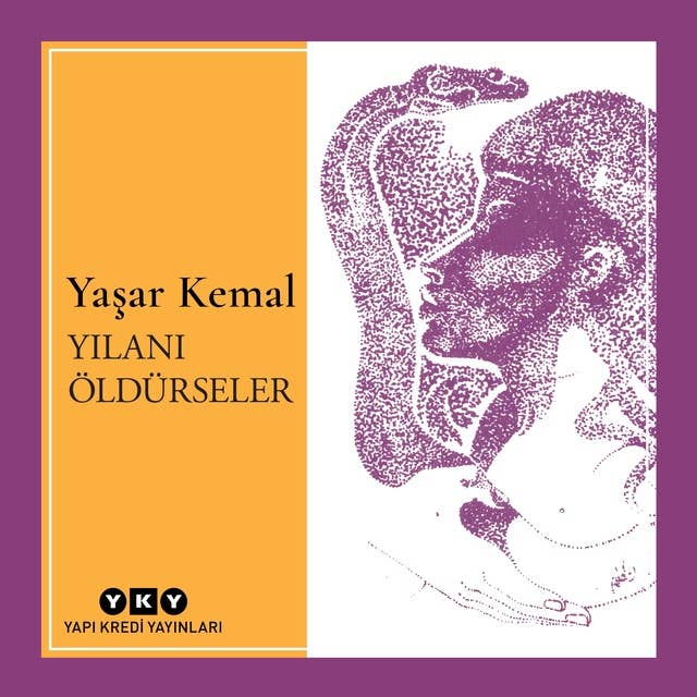 Yılanı Öldürseler