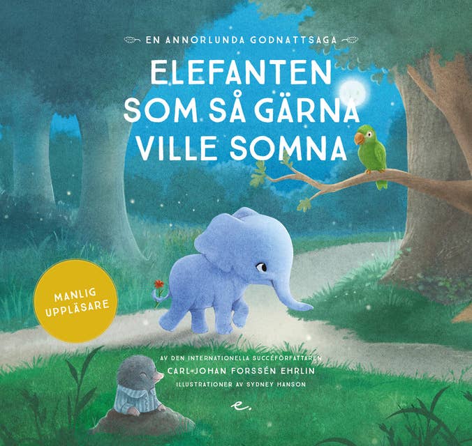 Elefanten som så gärna ville somna : en annorlunda godnattsaga