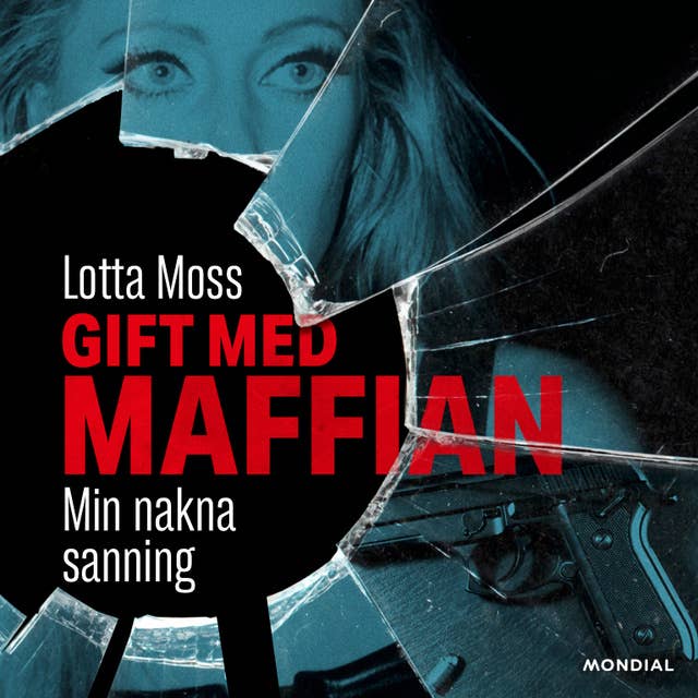 Gift med maffian : min nakna sanning