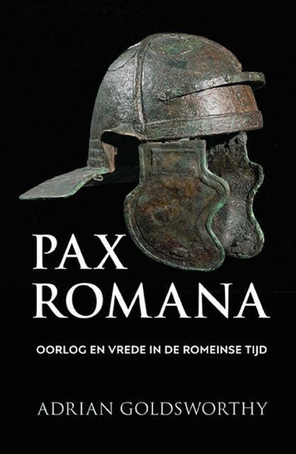 Pax Romana: oorlog en vrede in de Romeinse tijd - Ebook - Adrian ...