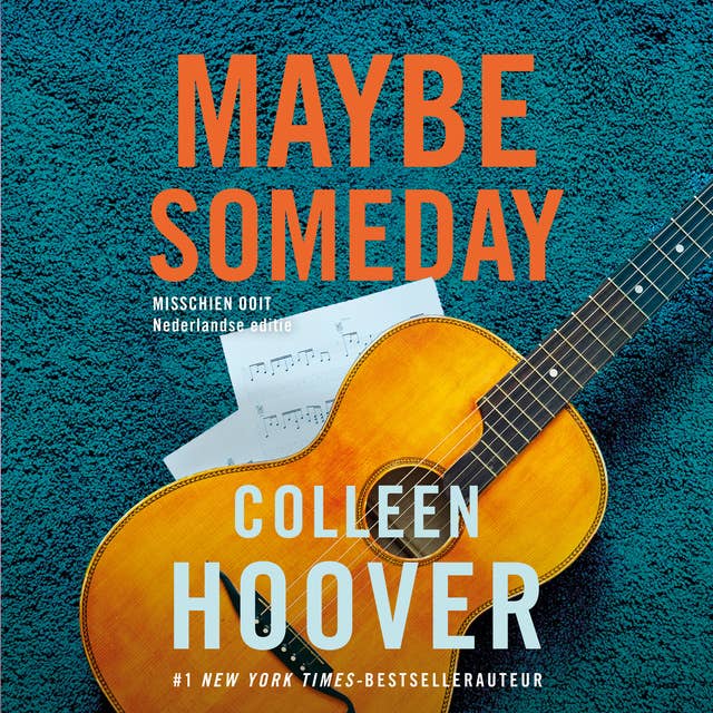 Maybe someday: Misschien ooit 