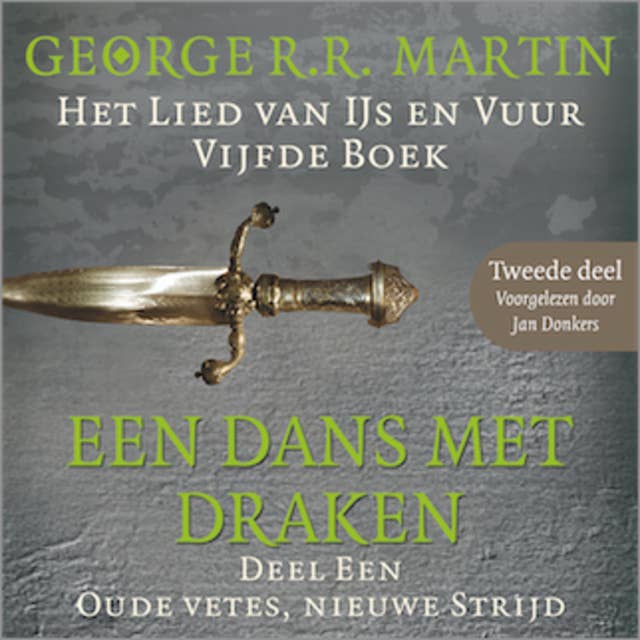 Game of Thrones (Een dans met draken 1: Oude vetes, nieuwe strijd - Tweede deel): Het lied van IJs en Vuur 