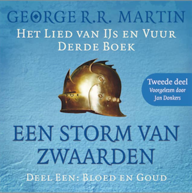 Game of Thrones (Een storm van zwaarden 1: Staal en sneeuw - Tweede deel): Het lied van IJs en Vuur 