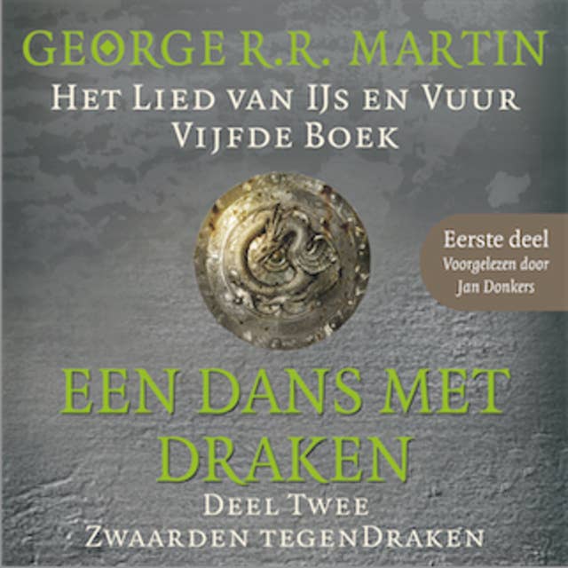 Game of Thrones (Een dans met draken 2: Zwaarden tegen draken - Eerste deel): Het lied van IJs en Vuur 