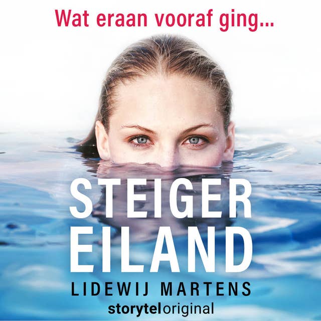 Steigereiland - Wat eraan vooraf ging - S01E00 