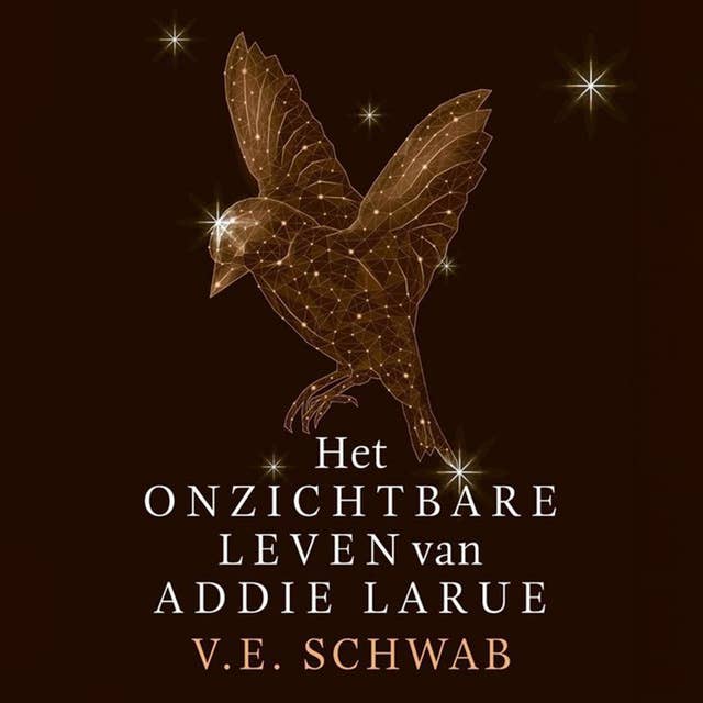 Het onzichtbare leven van Addie LaRue by Victoria Schwab