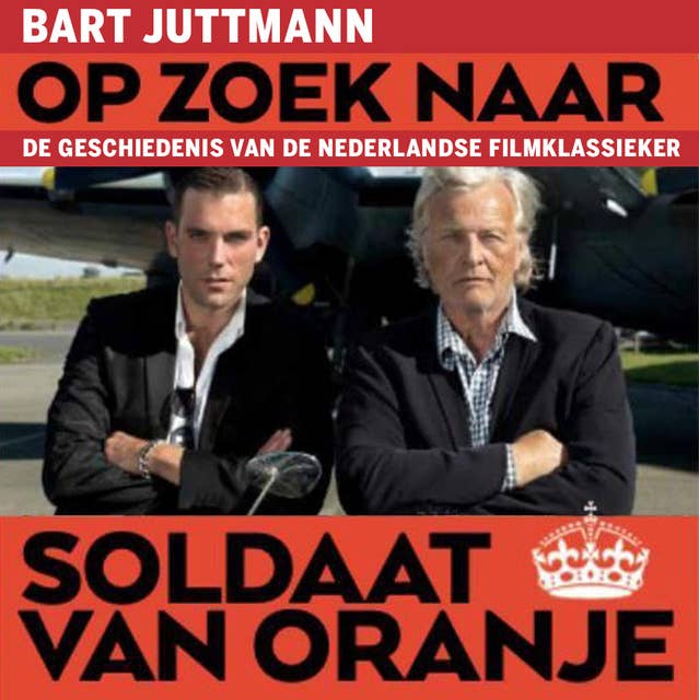 Op zoek naar Soldaat van Oranje 