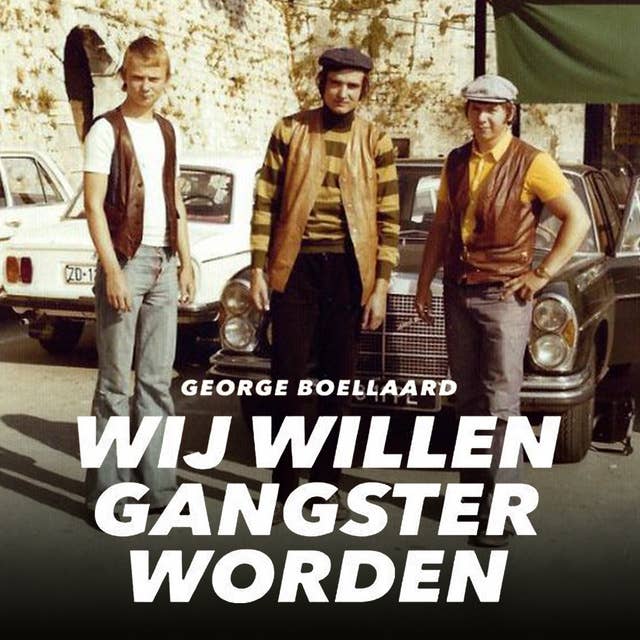 Wij willen gangster worden 