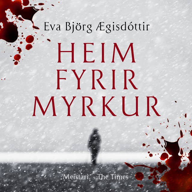 Heim fyrir myrkur by Eva Björg Ægisdóttir
