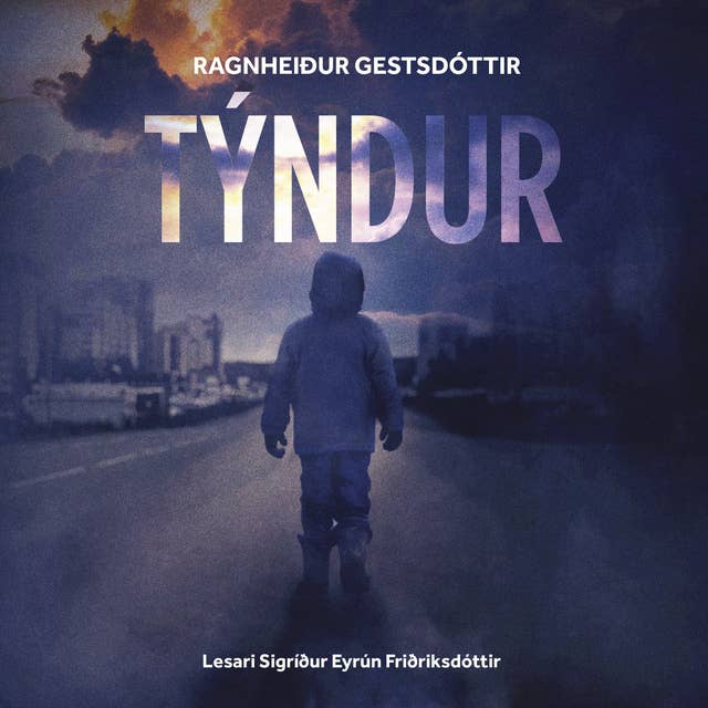 Týndur by Ragnheiður Gestsdóttir