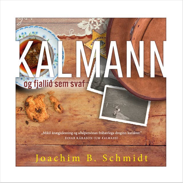 Kalmann og fjallið sem svaf by Joachim B. Schmidt